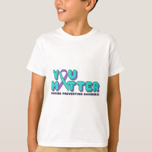 Du har problem med självmordsförebyggande medvetan t shirt