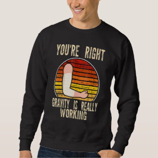 du har rätt gravitationen fungerar frakturerat bro lång ärmad tröja