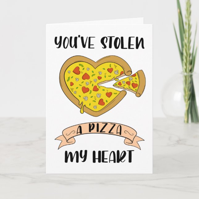 Du Har Stulit En Pizza Min Hjärta Kort (Framsida)