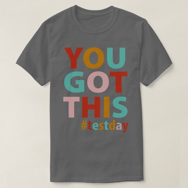 Du har testdagen t shirt (Design framsida)