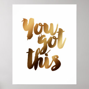 "Du Har this" Guld-penselmotiv citat Poster