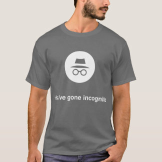 Du har väck inkognito den Google kromen T Shirt