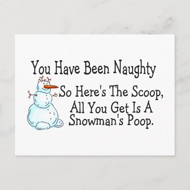 Du har varit Naughty Snowmans Poop Vykort (Framsida)