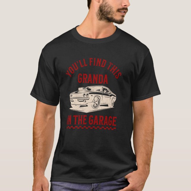 Du hittar denna granda i Garage Fars dag C T Shirt (Framsida)