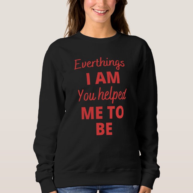 Du hjälpte mig att vara Mor dött T Shirt (Framsida)