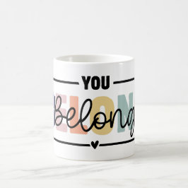 Du hör hemma Psykisk Hälsa Citat Kaffemugg