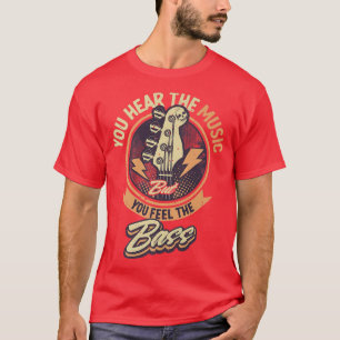 Du hör musiken, men du känner att du har en vass. t shirt