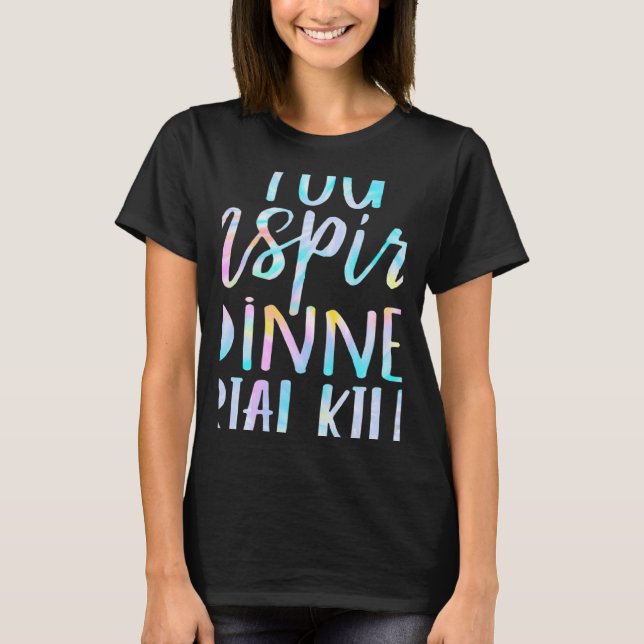 Du inspirerar min interna seriella mördare, citatt t shirt (Framsida)