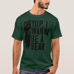 Du, jag vill vara ett öre - ett lustigt björn Älsk T Shirt