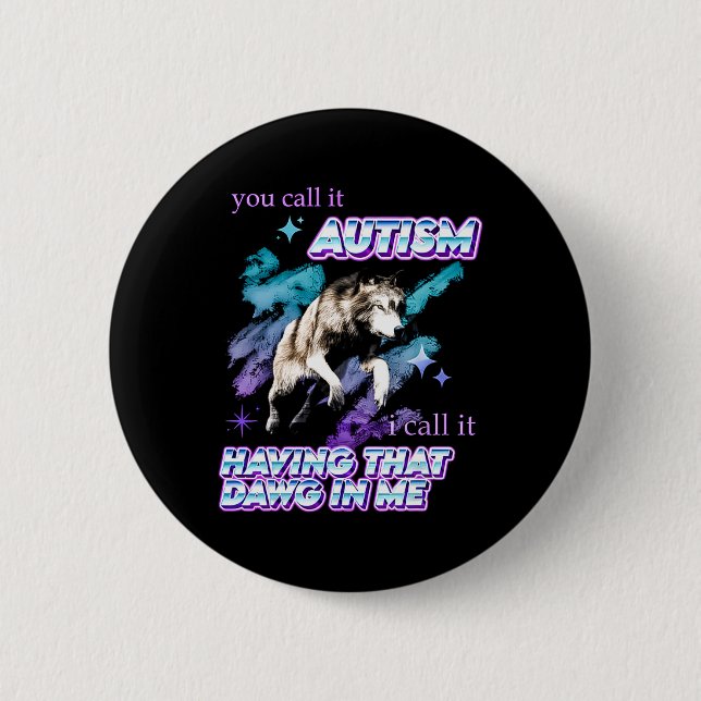 Du kallar det autism jag kallar det för att ha den knapp (Framsida)