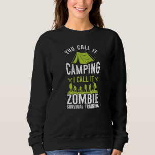 Du kallar det Camping jag kallar det Zombie Surviv T Shirt