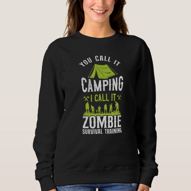 Du kallar det Camping jag kallar det Zombie Surviv T Shirt (Framsida)