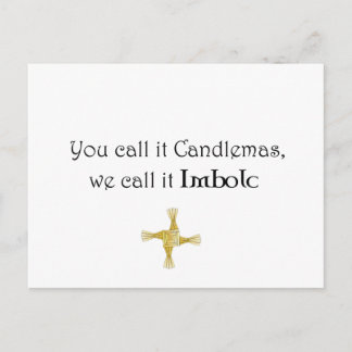 Du kallar det Candlemas, vi kallar det Imbolc Vykort