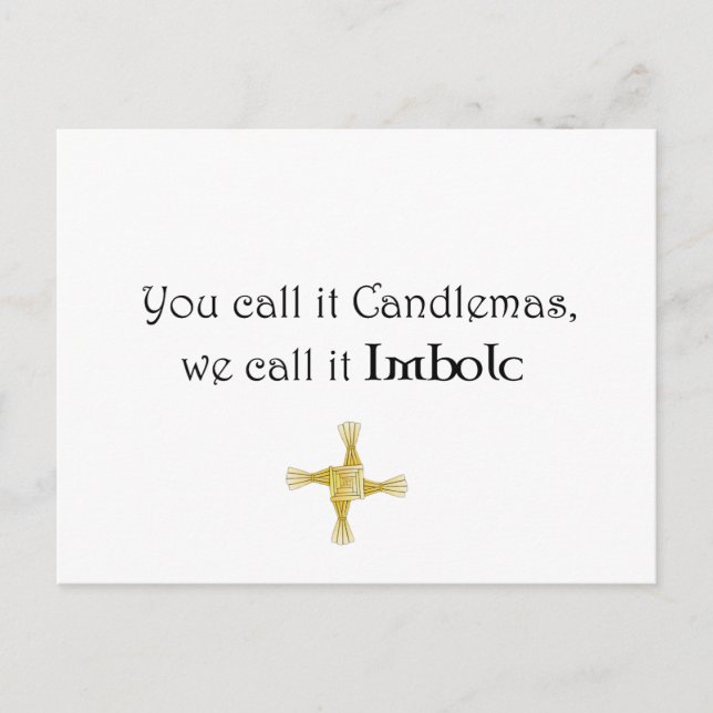 Du kallar det Candlemas, vi kallar det Imbolc Vykort (Framsida)