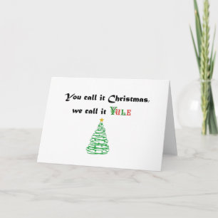 Du kallar det jul, vi kallar det Yule Helgkort