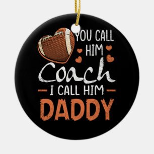 Du kallar honom Coach jag kallar honom pappa Footb Julgransprydnad Keramik