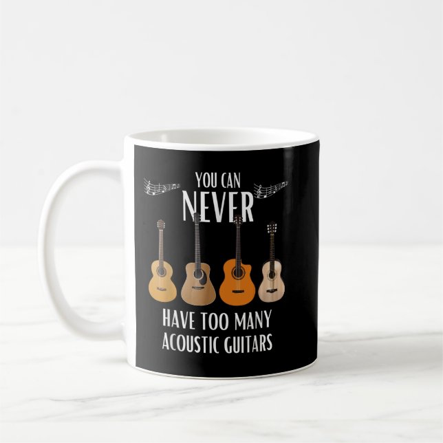 Du kan aldrig ha för många akustiska gitarrer kaffemugg (Vänster)