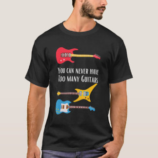 Du Kan Aldrig Ha För Många Gitarrer Gitarrist T Shirt