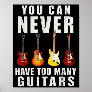 Du Kan Aldrig Ha För Många Gitarrer Musik Roligt  Poster