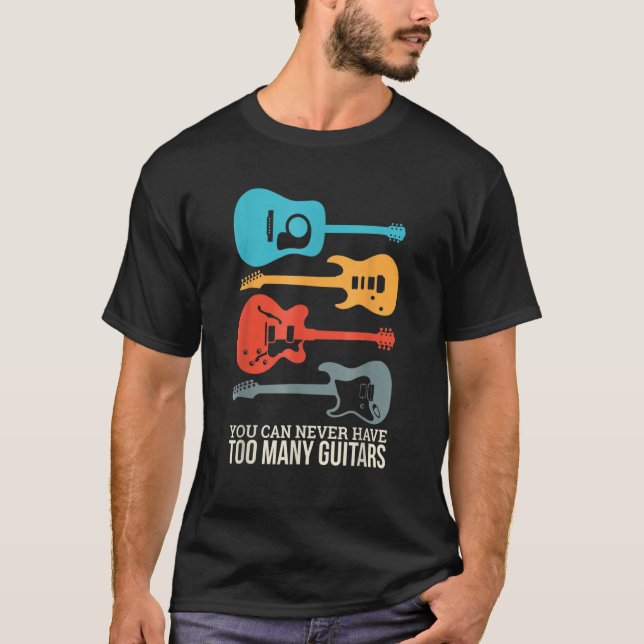 Du kan aldrig ha för många gitarrer t shirt (Framsida)