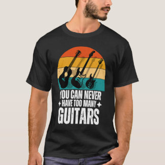 Du kan aldrig ha för många gitarrer t shirt