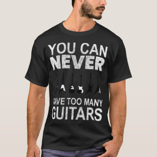 Du kan aldrig ha för många gitarrer t shirt
