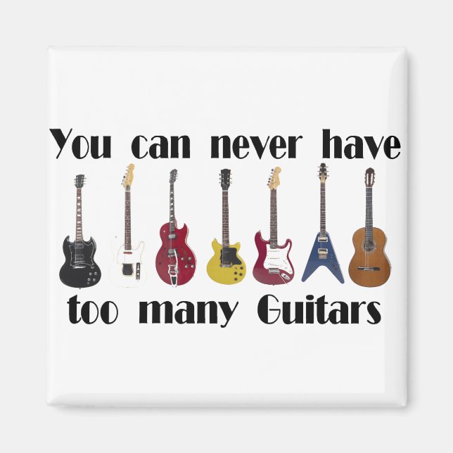 Du kan aldrig ha för många gitarrgåvor magnet (Framsidan)