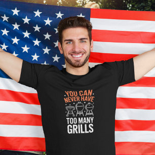 Du Kan Aldrig Ha För Många Grillar BBQ T-Shirt