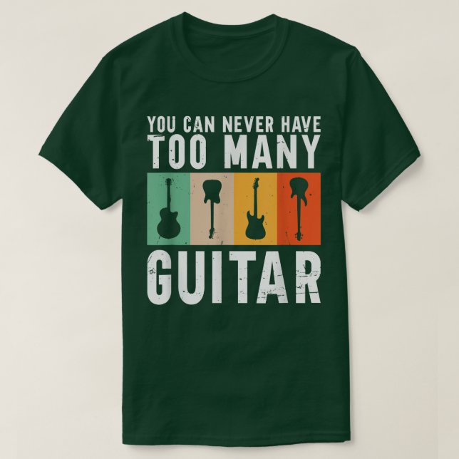 Du kan aldrig ha för många GuitarGuitar 3540 T Shirt (Design framsida)