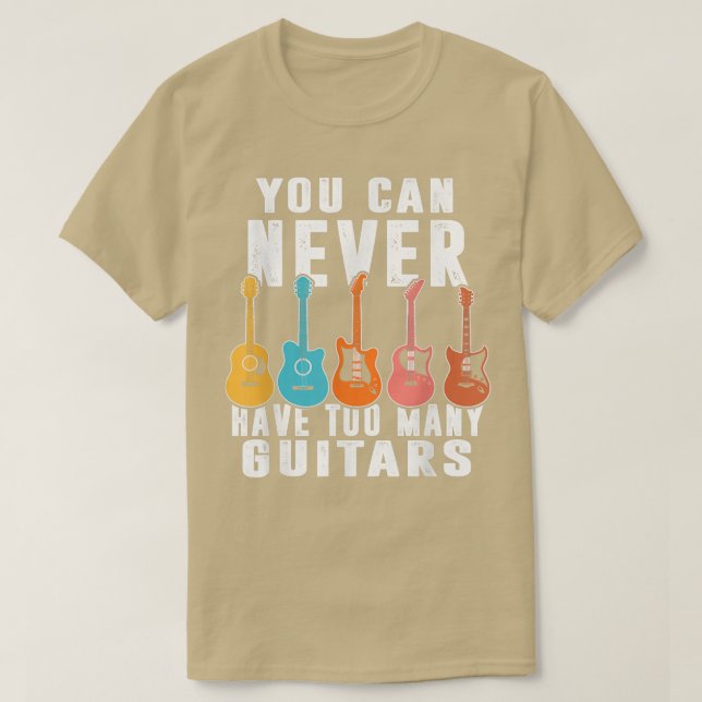Du kan aldrig ha för många Guitars Music Älskare F T Shirt (Design framsida)