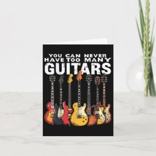 Du kan aldrig ha för många Guitars Music Guitar Kort