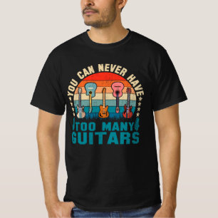 Du kan aldrig ha för många Guitars Music T Shirt