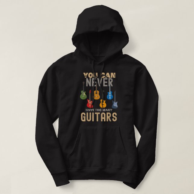 Du kan aldrig ha för många Guitars Shirts Music Hoodie (Design framsida)