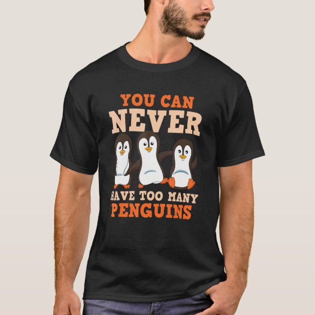 Du kan aldrig ha för många penguins Zookeeper Pen T Shirt (Framsida)