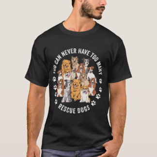 Du Kan Aldrig Ha För Många Räddningshundar Flera H T Shirt