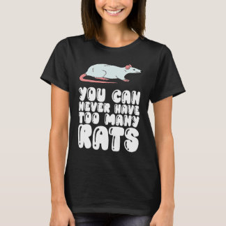 Du Kan Aldrig Ha För Många Råttor T Shirt