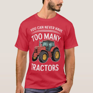 Du Kan Aldrig Ha För Många Traktorer Tjejvän T Shirt