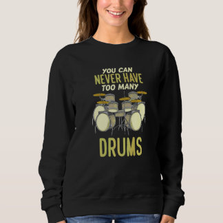 Du Kan Aldrig Ha För Många Trummor Trummis T Shirt