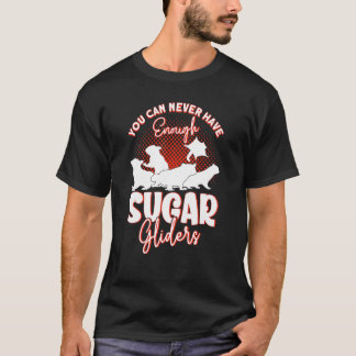 Du kan aldrig ha tillräckligt med sockertäckiglar t shirt