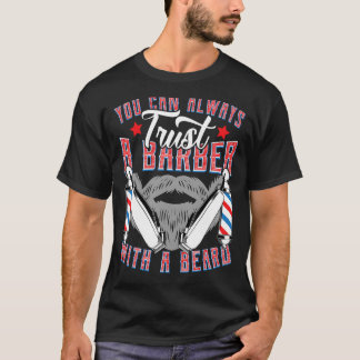 Du kan alltid lita på en Barber - en fin hairstyli T Shirt