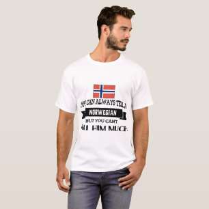 du kan alltid tellanorrmannen men dig cant för att t shirt