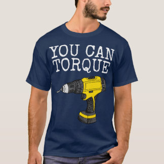 Du kan använda Handymannen för Momsborrverktyget i T Shirt