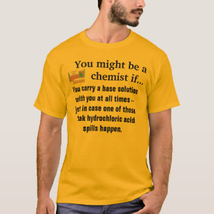 Du kan är en kemistskjorta #3 tee shirt
