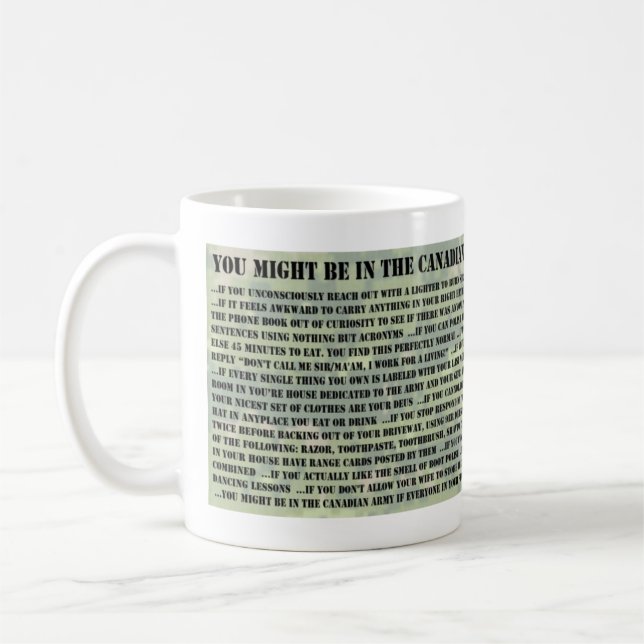 Du kan är i den Canadain armén om… Kaffemugg (Vänster)