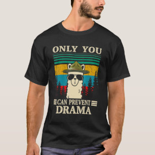 Du kan bara förhindra att Drama Manar kommer T Shirt