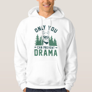 Du kan bara förhindra Drama Hoodie