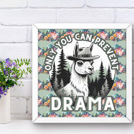 Du kan bara förhindra Drama Lama-skogen Fototryck