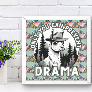 Du kan bara förhindra Drama Lama-skogen Fototryck