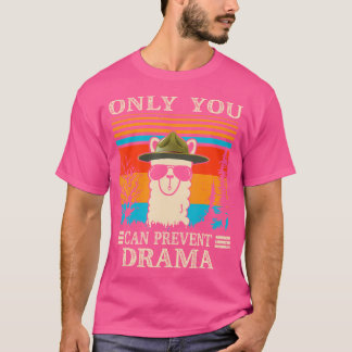 Du kan bara förhindra Drama Llama Älskare Funny Ca T Shirt