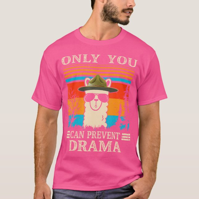 Du kan bara förhindra Drama Llama Älskare Funny Ca T Shirt (Framsida)